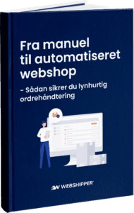 e-bog-manuel-til-automatiseret-webshop